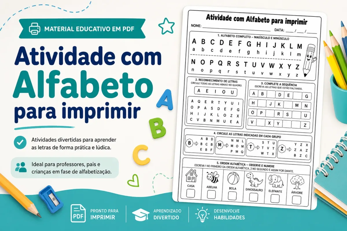 Atividade com Alfabeto para imprimir Imagem destacada de atividade com alfabeto para imprimir, com prévia da folha educativa e elementos escolares para alfabetização infantil